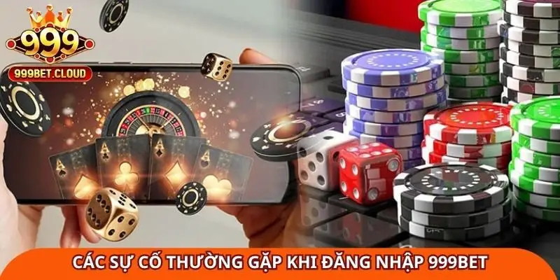 cac-su-co-thuong-nhap-999bet
