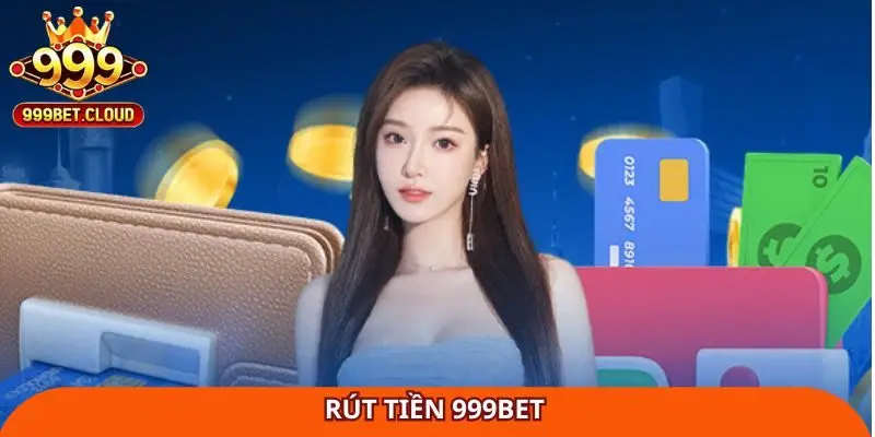 rut-tien-999bet